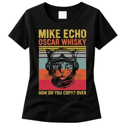 Cat Pilot Mike Echo Oscar Whisky How Do You Copy Womens T-Shirt