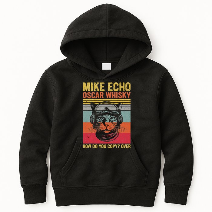 Cat Pilot Mike Echo Oscar Whisky How Do You Copy Kids Hoodie