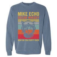 Cat Pilot Mike Echo Oscar Whisky How Do You Copy Garment-Dyed Sweatshirt