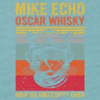 Cat Pilot Mike Echo Oscar Whisky How Do You Copy Sueded Cloud Jersey T-Shirt