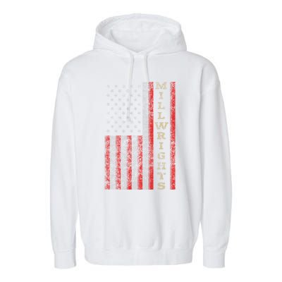 Cool Patriotic Millwrights Us Flag Cute Gift Garment-Dyed Fleece Hoodie