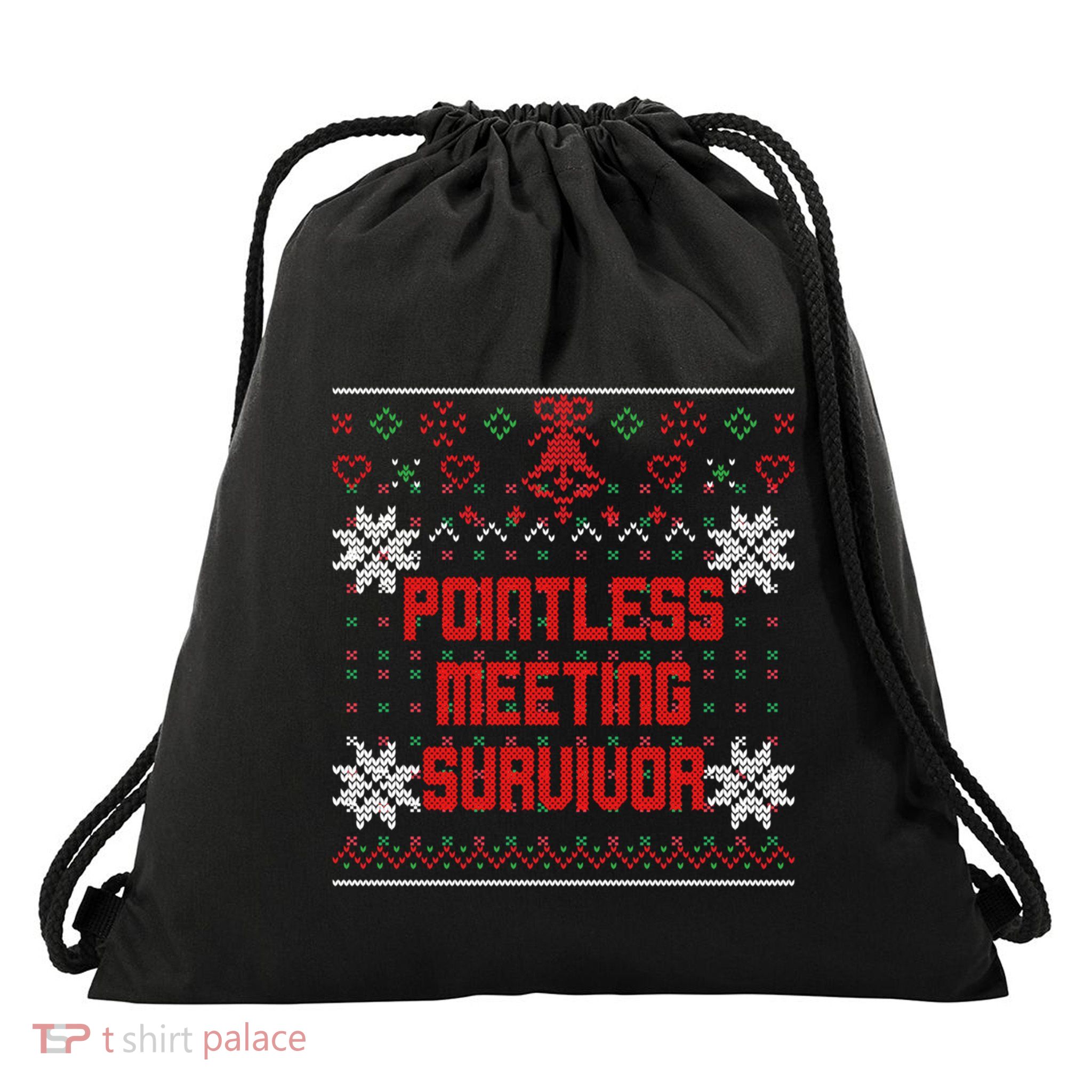 Christmas Pointless Meeting Survivor Ugly Xmas Gift Drawstring Bag