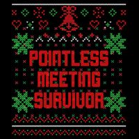 Christmas Pointless Meeting Survivor Ugly Gift Kids Hoodie