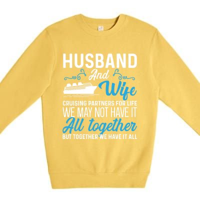 Cruising Partners Meaningful Gift Cruise Ship Husband Wife For Life Gift Premium Crewneck Sweatshirt