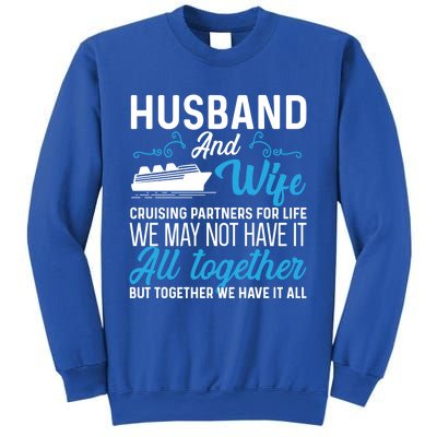 Cruising Partners Meaningful Gift Cruise Ship Husband Wife For Life Gift Sweatshirt