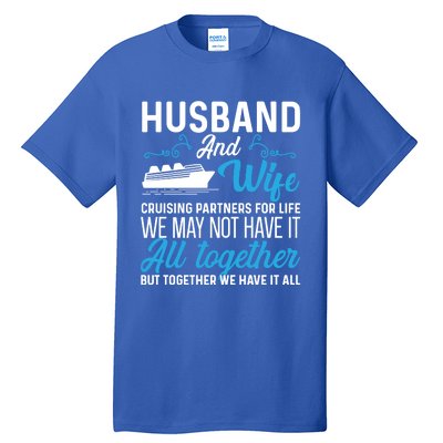 Cruising Partners Meaningful Gift Cruise Ship Husband Wife For Life Gift Tall T-Shirt