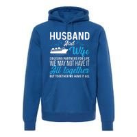 Cruising Partners Meaningful Gift Cruise Ship Husband Wife For Life Gift Premium Hoodie