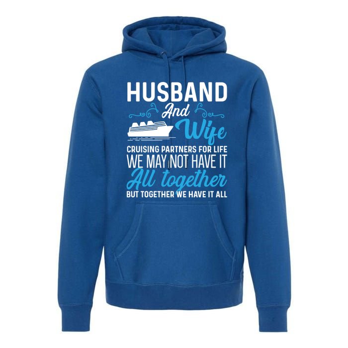 Cruising Partners Meaningful Gift Cruise Ship Husband Wife For Life Gift Premium Hoodie