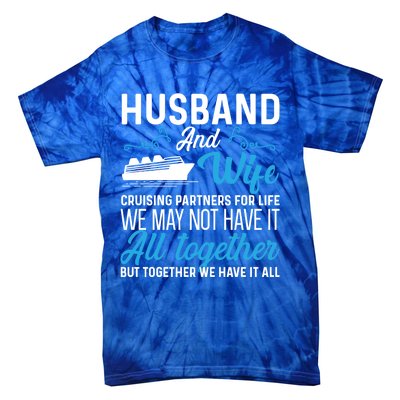 Cruising Partners Meaningful Gift Cruise Ship Husband Wife For Life Gift Tie-Dye T-Shirt