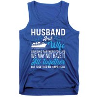 Cruising Partners Meaningful Gift Cruise Ship Husband Wife For Life Gift Tank Top