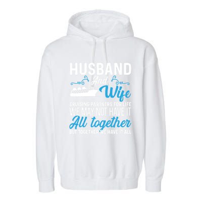 Cruising Partners Meaningful Gift Cruise Ship Husband Wife For Life Gift Garment-Dyed Fleece Hoodie