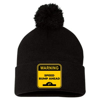 Cute Pregnant Mom Funny Warning Speed Bump Ahead Sign Pom Pom 12in Knit Beanie