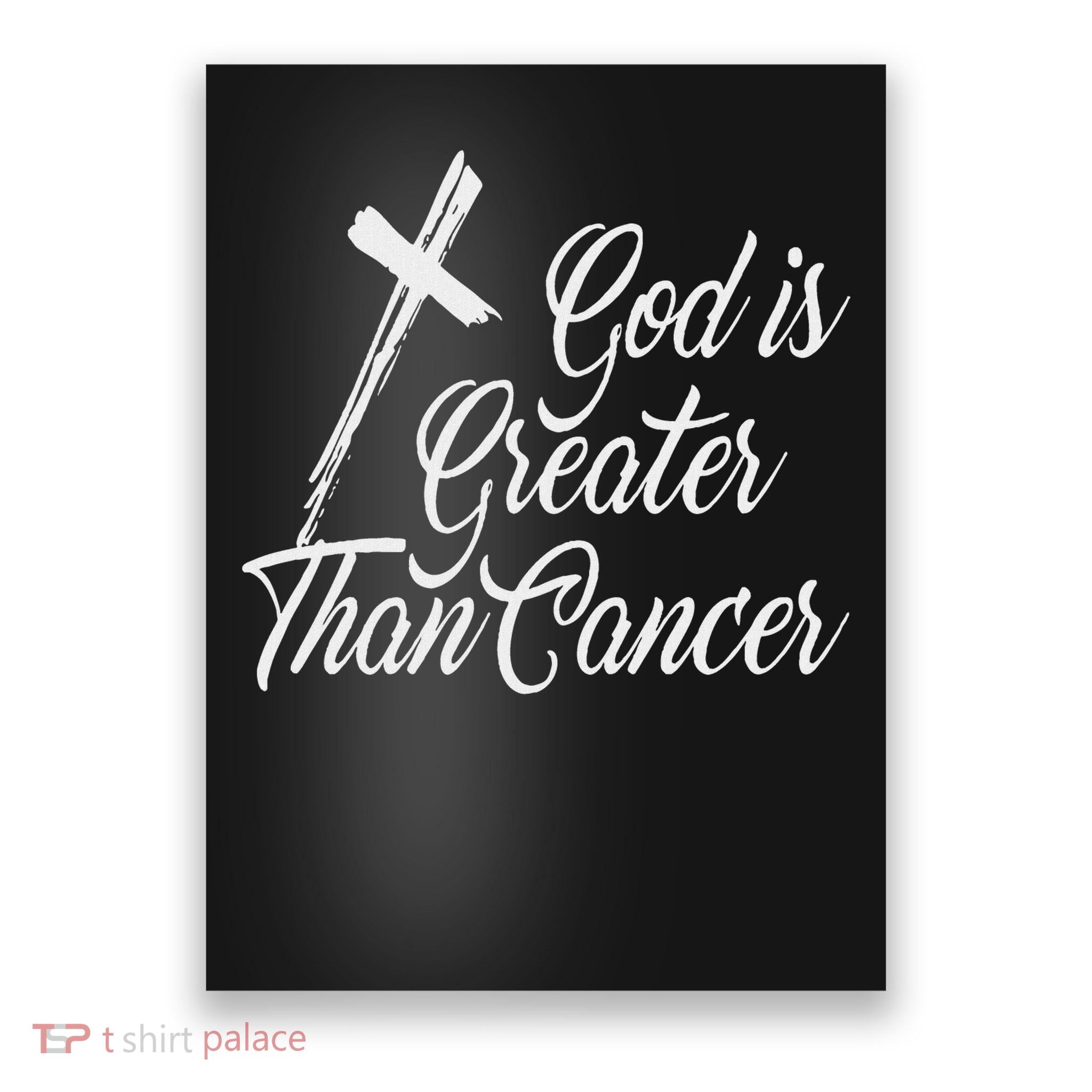 Christian Prize My God Is Greater Than Cancer For Survivor Poster
