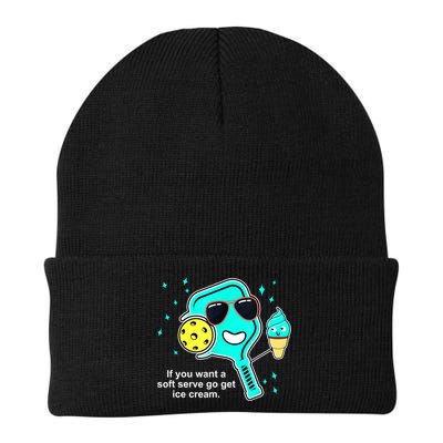 Cute Pickleball Meme If You Want A Soft Serve Go Get Ice Cream Gift Beanie