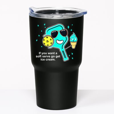 Cute Pickleball Meme If You Want A Soft Serve Go Get Ice Cream Gift Tumbler