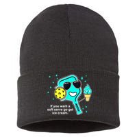 Cute Pickleball Meme If You Want A Soft Serve Go Get Ice Cream Gift Sustainable Knit Beanie
