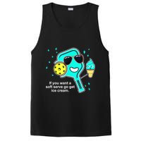 Cute Pickleball Meme If You Want A Soft Serve Go Get Ice Cream Gift PosiCharge Competitor Tank