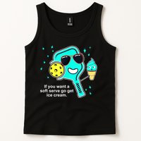 Cute Pickleball Meme If You Want A Soft Serve Go Get Ice Cream Gift Tank Top