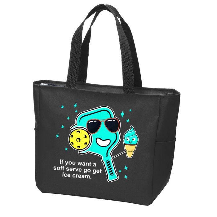Cute Pickleball Meme If You Want A Soft Serve Go Get Ice Cream Gift Zip Tote Bag