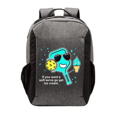 Cute Pickleball Meme If You Want A Soft Serve Go Get Ice Cream Gift Vector Backpack