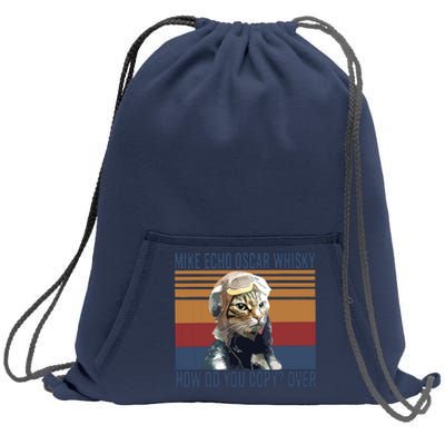 Cat Pilot Mike Echo Oscar Whisky How Do You Copy Sweatshirt Cinch Pack Bag