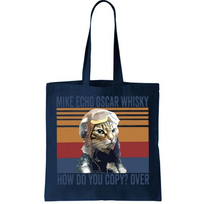 Cat Pilot Mike Echo Oscar Whisky How Do You Copy Tote Bag