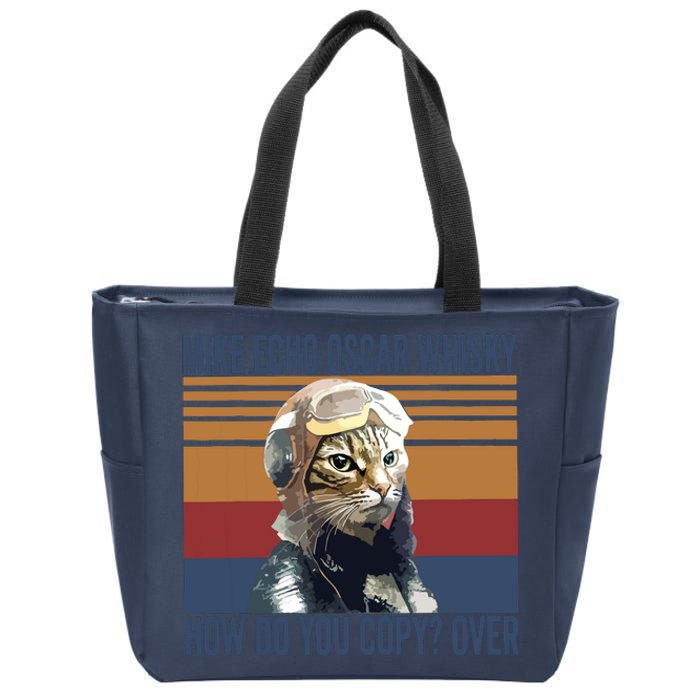 Cat Pilot Mike Echo Oscar Whisky How Do You Copy Zip Tote Bag