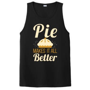 Cool Pie Makes It All Better Bakers Gift PosiCharge Competitor Tank