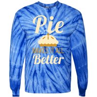 Cool Pie Makes It All Better Bakers Gift Tie-Dye Long Sleeve Shirt