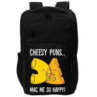 Cheesy Puns Mac Me So Happy Funny Mac And Cheese Gift Impact Tech Backpack