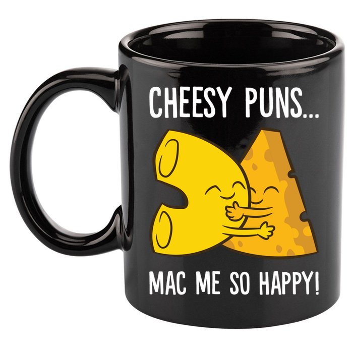 Cheesy Puns Mac Me So Happy Funny Mac And Cheese Gift 11oz C Handle Ceramic Mug