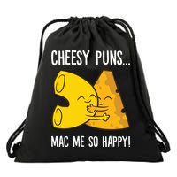 Cheesy Puns Mac Me So Happy Funny Mac And Cheese Gift Drawstring Bag