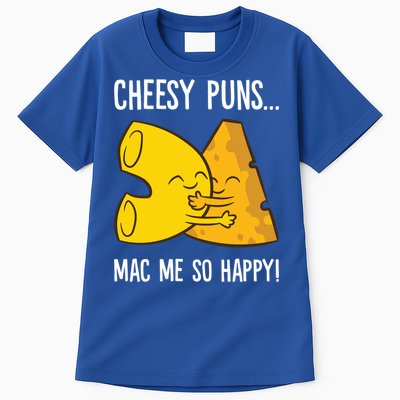 Cheesy Puns Mac Me So Happy Funny Mac And Cheese Gift Tall T-Shirt