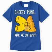 Cheesy Puns Mac Me So Happy Funny Mac And Cheese Gift Tall T-Shirt