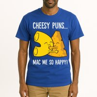 Cheesy Puns Mac Me So Happy Funny Mac And Cheese Gift Tall T-Shirt