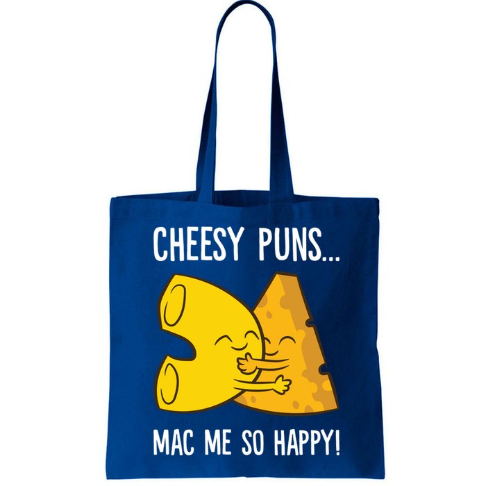 Cheesy Puns Mac Me So Happy Funny Mac And Cheese Gift Bag