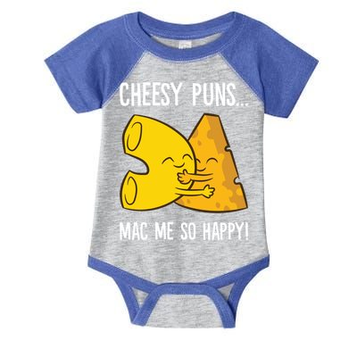 Cheesy Puns Mac Me So Happy Funny Mac And Cheese Gift Infant Baby Jersey Bodysuit