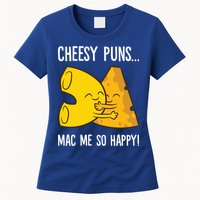 Cheesy Puns Mac Me So Happy Funny Mac And Cheese Gift Womens T-Shirt