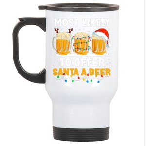 Christmas Party Most Likely To Offer Santa A Beer Funny Xmas Stainless Steel Travel Mug