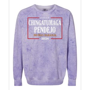 Chingatumaga Pendejo No Mas Naranja 2024 Election Colorblast Crewneck Sweatshirt