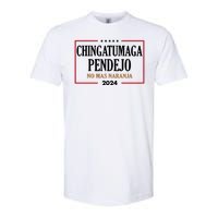 Chingatumaga Pendejo No Mas Naranja 2024 Election Softstyle CVC T-Shirt