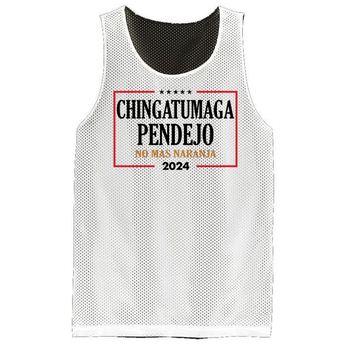 Chingatumaga Pendejo No Mas Naranja 2024 Election Mesh Reversible Basketball Jersey Tank