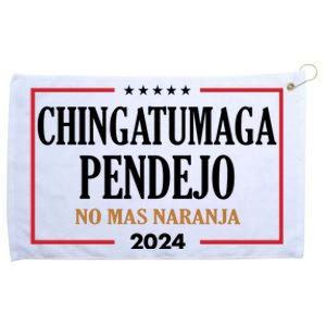 Chingatumaga Pendejo No Mas Naranja 2024 Election Grommeted Golf Towel