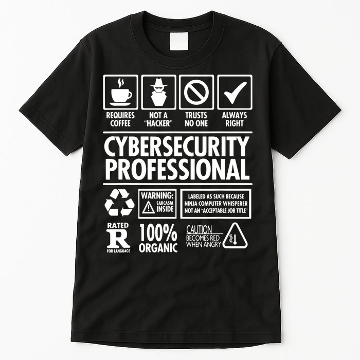 Cybersecurity Professional Not A Hacker Tall T-Shirt