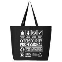Cybersecurity Professional Not A Hacker 25L Jumbo Tote