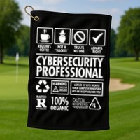 Cybersecurity Professional Not A Hacker Golf Towel