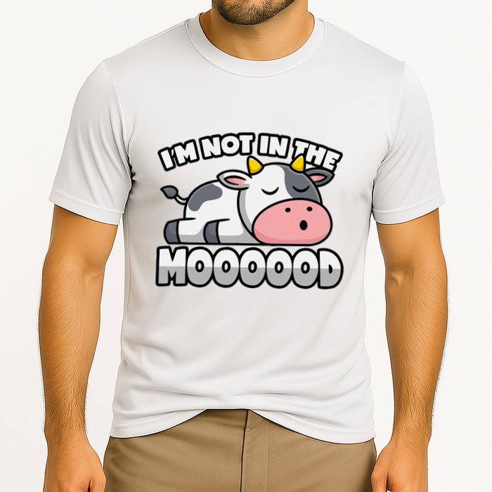 Cow Pun Not In The Mood Calf & Cattle Performance Shirt