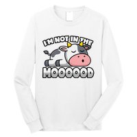 Cow Pun Not In The Mood Calf & Cattle Long Sleeve Shirt