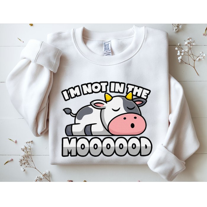 Cow Pun Not In The Mood Calf & Cattle Sweatshirt