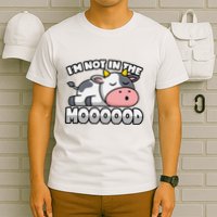 Cow Pun Not In The Mood Calf & Cattle T-Shirt